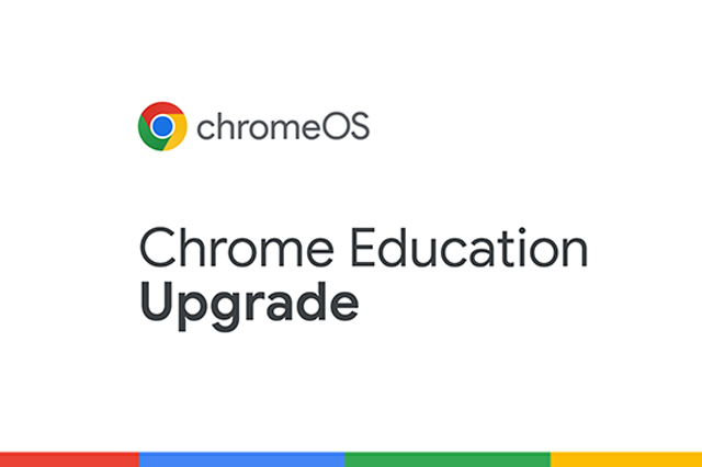 Chrome Education Upgrade